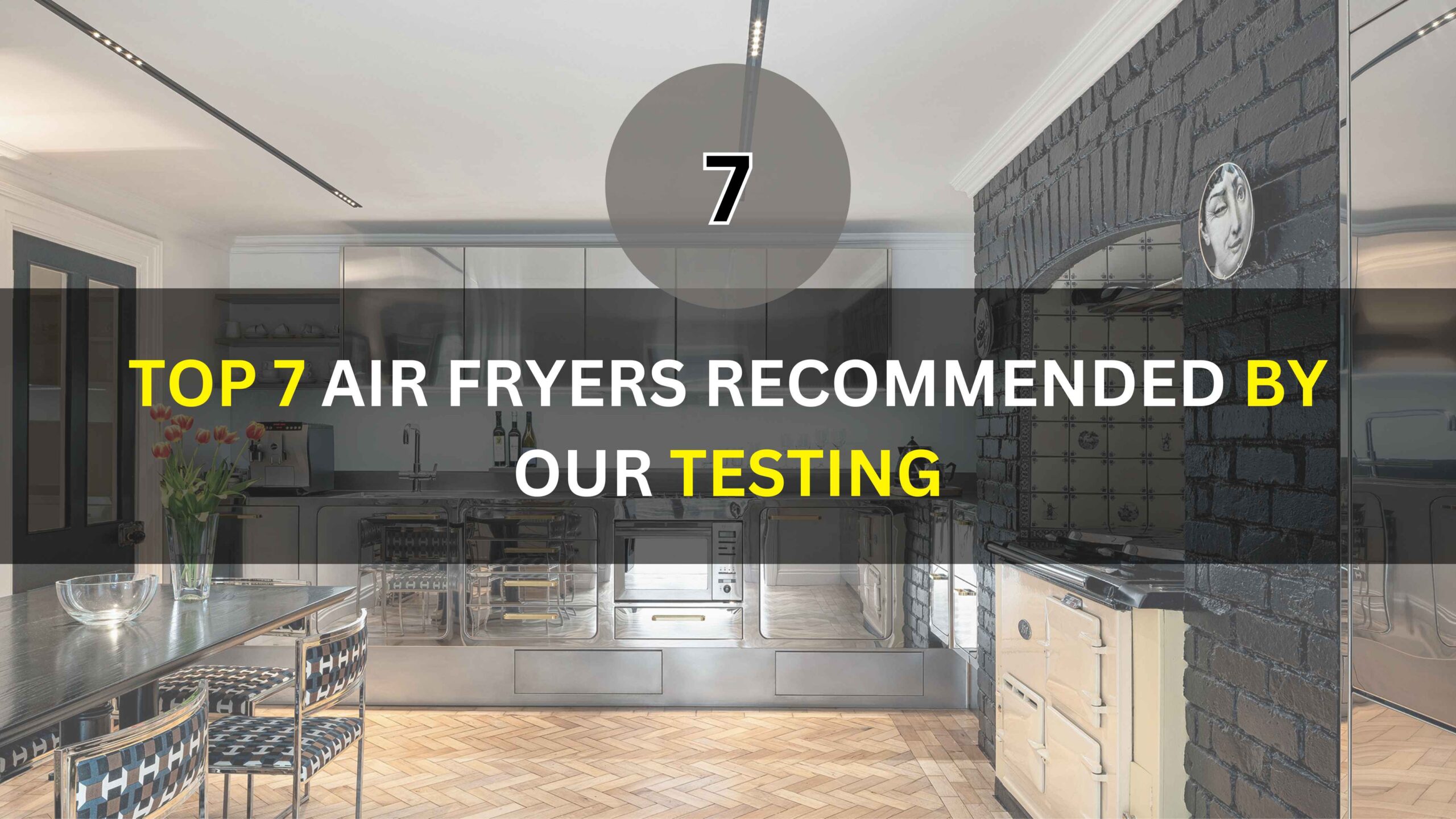 Top 7 Air Fryers Recommended by Our Testing