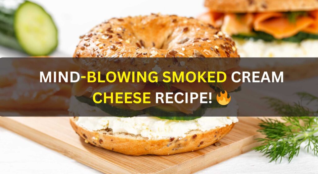 Mind-Blowing Smoked Cream Cheese Recipe! 🔥